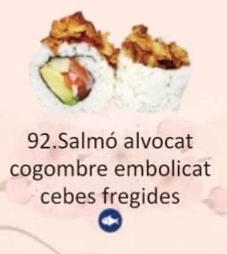 92. Salmó Alvocat Cogombre Embolicat Cebes Fregides (8 Uds.)