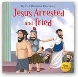 Jesus Arrested and Tried Illustrated Bible Story