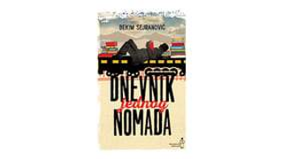 Dnevnik jednog nomada - Sejranović Bekim