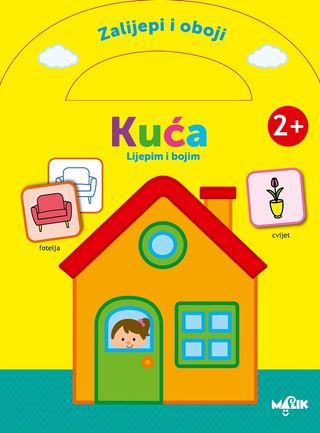 Malik knjiga Zalijepi i oboji - Kuća 2+ žuta 6021497