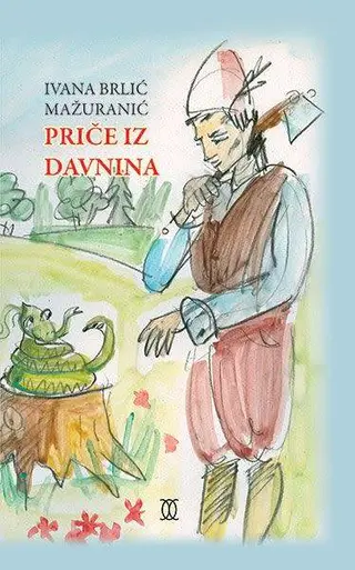 Priče Iz Davnina - I. B. Mažuranić