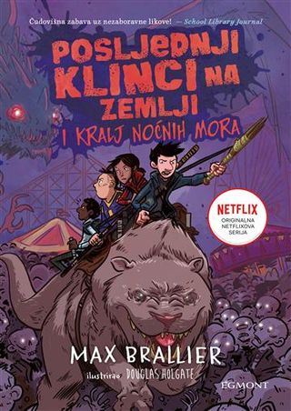 POSLJEDNJI KLINCI NA ZEMLJI I KRALJ NOĆN