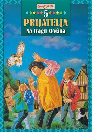 5 prijatelja- Na tragu zločina- TU