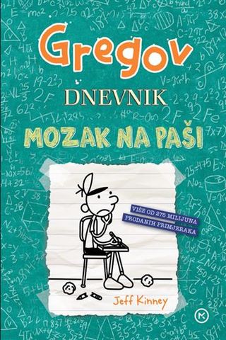 GREGOV DNEVNIK 18: MOZAK NA PAŠI