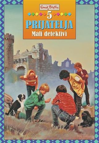 5 prijatelja- Mali detektivi- TU