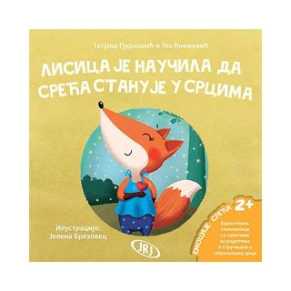 Lisica je naučila da sreća stanuje u srcima