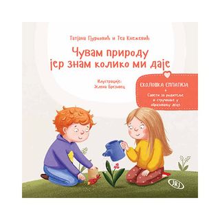 Čuvam prirodu jer znam koliko mi daje - ekološka empatija