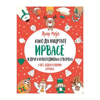 Kako da nacrtate irvasa i druga novogod. stvorenja,A055707