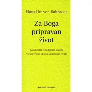 Za Boga pripravan život