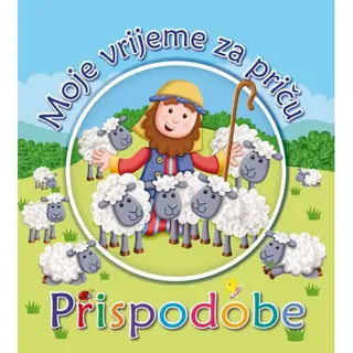 Moje vrijeme za priču, prispodobe