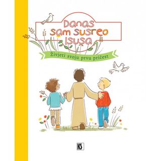 Danas sam susreo Isusa