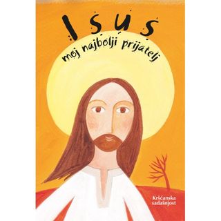 Isus, moj najbolji prijatelj