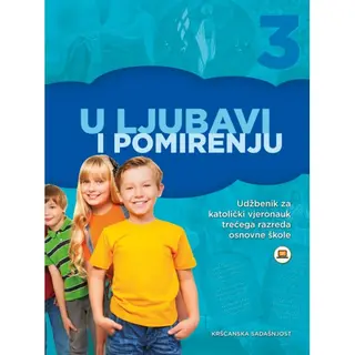 U ljubavi i pomirenju - udžbenik za 3. razred osnovne škole