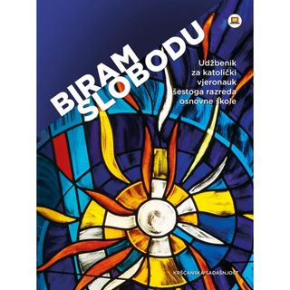 Biram slobodu - udžbenik za 6. razred osnovne škole