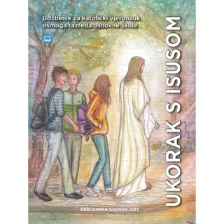 Ukorak s Isusom - udžbenik 8. razreda osnovne škole