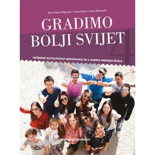 Gradimo bolji svijet - udžbenik za 4. razred srednje škole