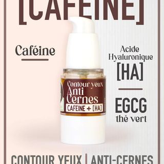 Contour Yeux / ANTI-CERNES Sérum de Jour Défatiguant CAFÉINE + HA