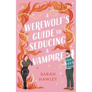 A Werewolf's Guide to Seducing a Vampire