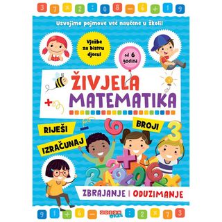 Živjela matematika - Zbrajanje i oduzimanje ,