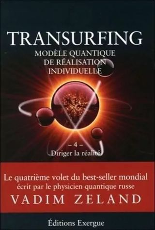 Transurfing Volume 4 Modalite Quantique De Realisa - F50120037