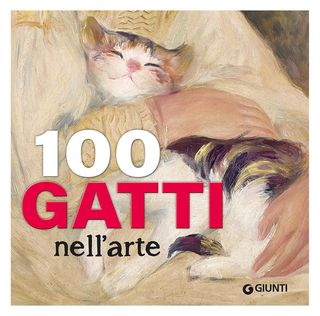 100 Gatti Nell'arte Di Gloria Fossi - 9788809936119
