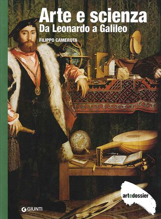 Arte E Scienza. Da Leonardo A Galileo Di Filippo Camerota - 9788809064546