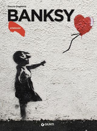 Banksy Di Duccio Dogheria - 9788809786431