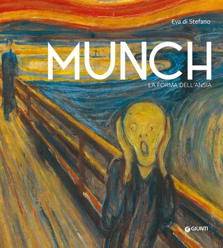 Munch. La Forma Dell'ansia Di Eva Di Stefano - 9788809926271