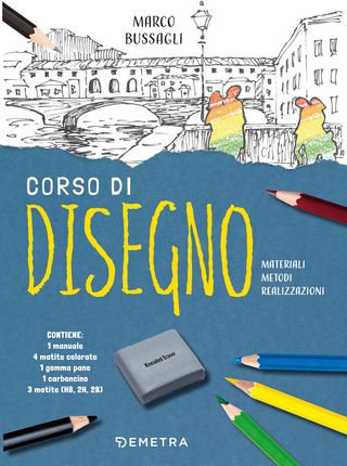 Corso Di Disegno. Materiali, Metodi, Realizzazioni Di Marco Bussagli - 9788844079932