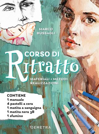 Corso Di Ritratto. Materiali, Metodi, Realizzazioni Di Marco Bussagli - 9788844077747