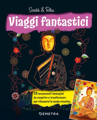 Viaggi Fantastici. 12 Incantevoli Immagini Da Scoprire E Trasformare Per Rilassarsi In Modo Creativo.  - 9788809943018