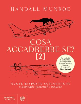 Cosa Accadrebbe Se? 2 Di Randall Munroe - 9788830102866