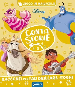 Eroi Ed Eroine Contastorie - Leggo In Maiuscolo. Racconti Per Far Brillare I Sogni Di Walt Disney - 9788852245541
