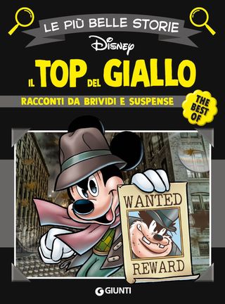 Top Del Giallo Le Più Belle Storie Disney The Best Of. Racconti Da Brividi E Suspense Di Walt Disney - 9788852246555