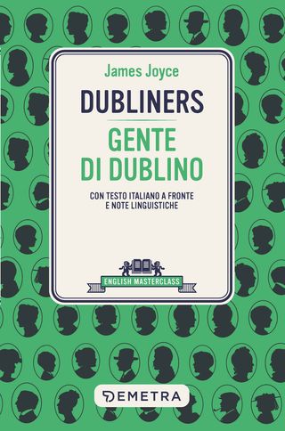Dubliners-gente Di Dublino. Testo Italiano A Fronte Di James Joyce - 9788844073497