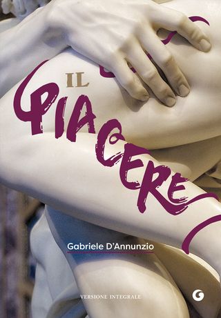 Il Piacere Di Gabriele D'annunzio - 9788809950665