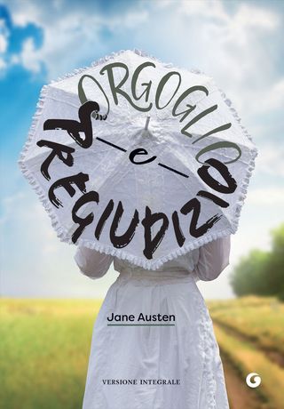Orgoglio E Pregiudizio Di Jane Austen - 9788809950481