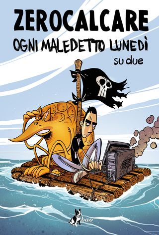 Ogni Maledetto Lunedì Su Due. Nuova Ediz.. Di Zerocalcare - 9788832737097