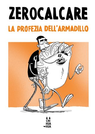 La Profezia Dell'armadillo Di Zerocalcare - 9791256210848