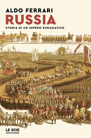 Russia. Storia Di Un Impero Eurasiatico Di Ferrari Aldo - 9788804764397