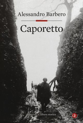 Caporetto. Di Barbero Alessandro - 9788858129807