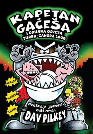 Kapetan Gaćeša i odurna osveta Turbo - Zahoda 2000