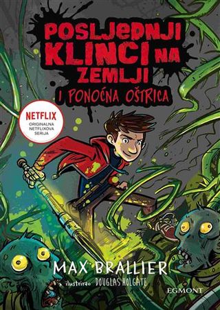 Posljednji klinci na Zemlji i ponoćna oštrica