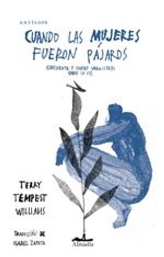 Cuando Las Mujeres Fueron Pajaros