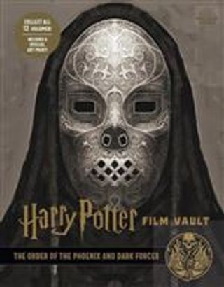 Harry Potter: the Film Vault - Volume 7: The Order of the Phoenix and Dark Forces