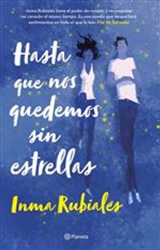Hasta que nos quedemos sin estrellas