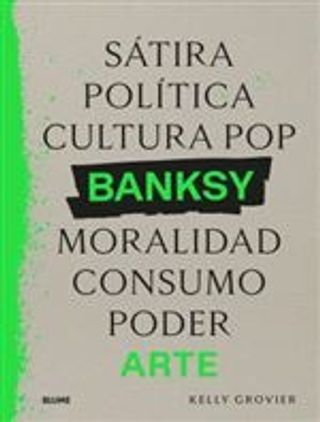 Banksy. Sátira, política...
