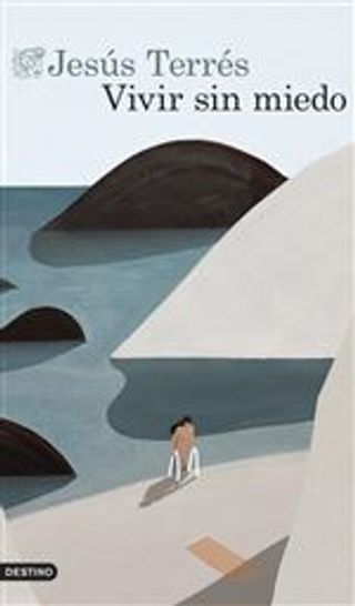 Vivir sin miedo