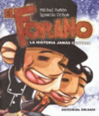 El Forano. La historia jamás contada