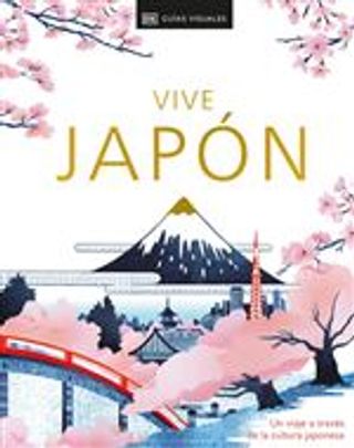 Vive Japón (Guías Visuales. Viajes para regalar)